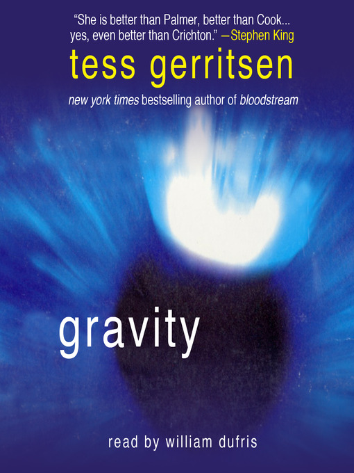 Title details for Gravity by Tess Gerritsen - Wait list